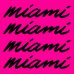 miami Miami